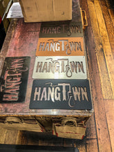 Load image into Gallery viewer, Historical Hangtown Sign
